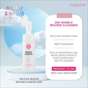 Cathy Doll Ready 2 White 2 in 1 Bubble Mousse Cleanser 120ml